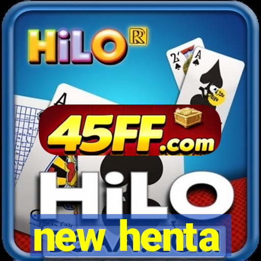 new henta